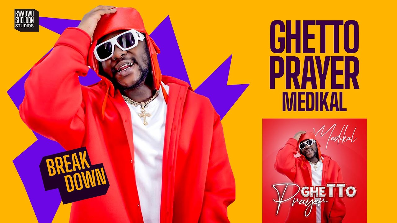Medikal Drops “Ghetto Prayer” And We Are Loving It‼️‼️🔥🔥🔥