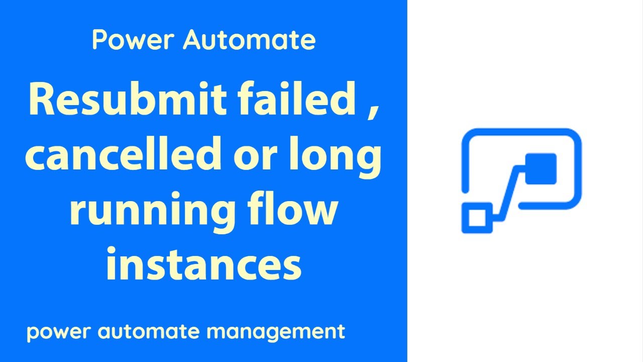 PowerAutomate - Resubmit failed & cancelled Flows in bulk