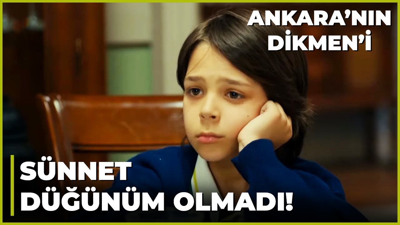 Dikmen Sonat'ın Sünnet Düğününü Yapacak - Ankara'nın Dikmen'i 7. Bölüm