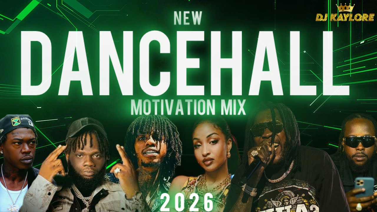 NEW DANCEHALL MOTIVATION MIX 2026 VYBZ KARTEL  CHRONIC LAW SKIPPA MOLIY DANCEHALL MASHUP MIX