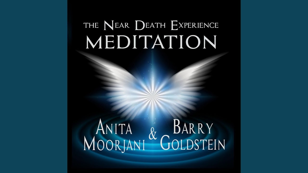 The Near Death Experience Meditation