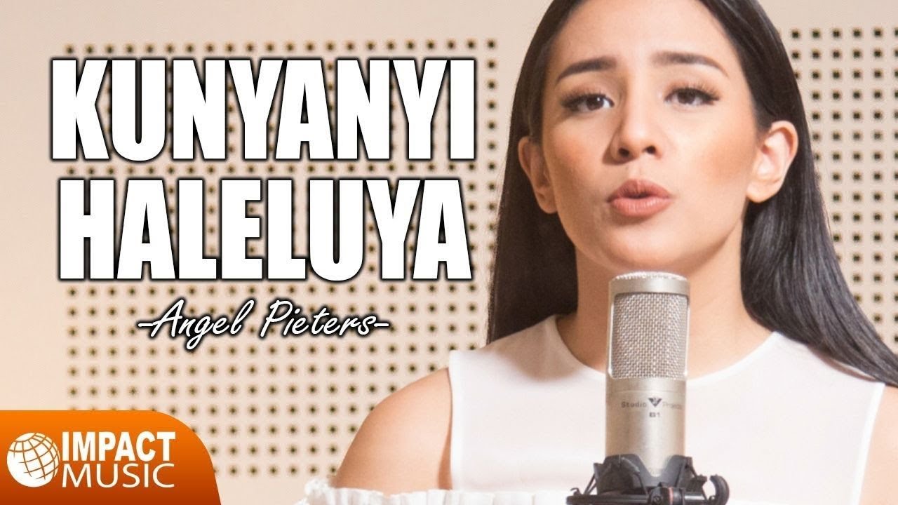 Kunyanyi Haleluya - Angel Pieters |Official Music Video|