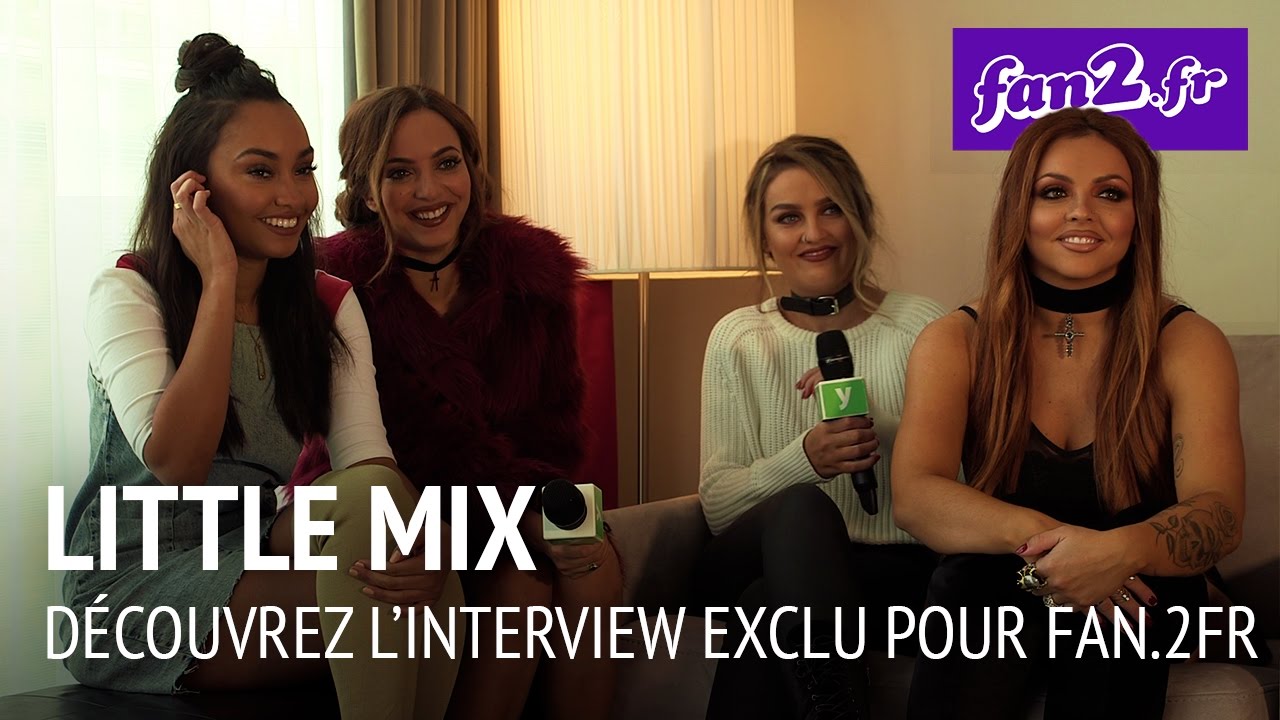 Little Mix à Paris, découvrez l'interview exclu pour fan2.fr