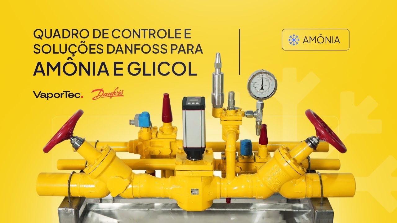 Quadro de Controle e Soluções Danfoss para Amônia e Glicol