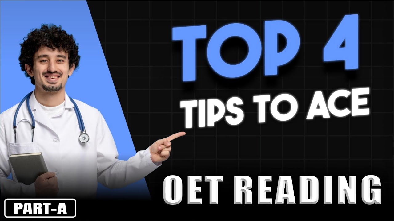 4 Powerful Tips to Ace OET Reading Part A | Top OET Coaching in Mohali | Khaira Education
