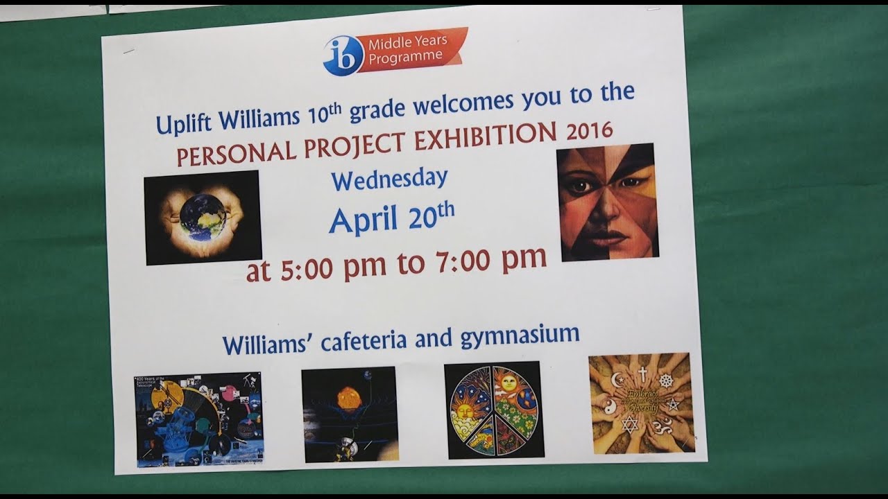 Uplift Education: MYP Personal Project Exhibition