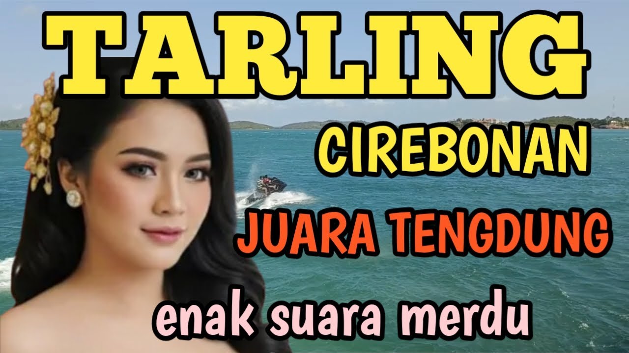 TARLING CIREBONAN PILIHAN MANTAP@CitraputriAyudia 