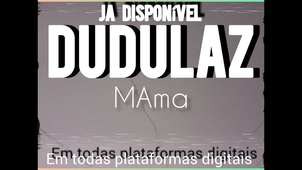 DUDULAZ_Mama_mp4_-audio[Vizualizer]