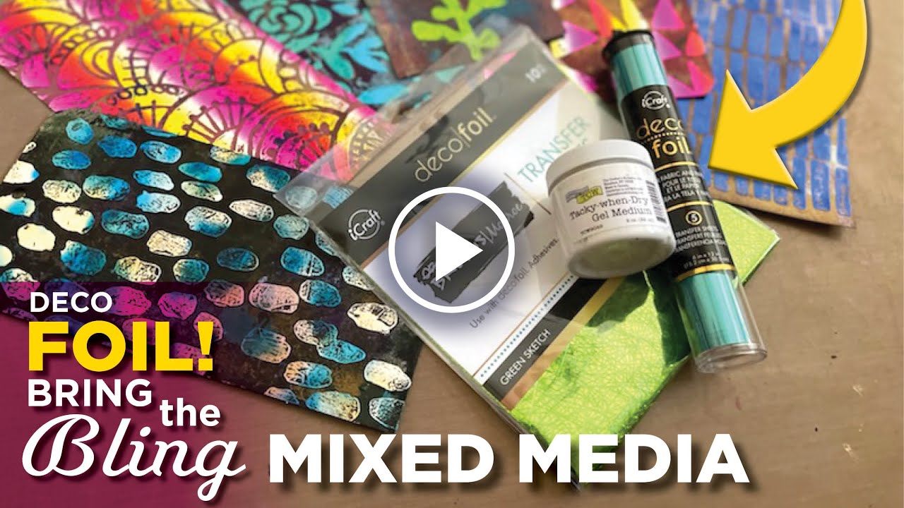 Adding Dimensional Patterns to Deco Foil in Mixed Media–Tutorial Tidbits