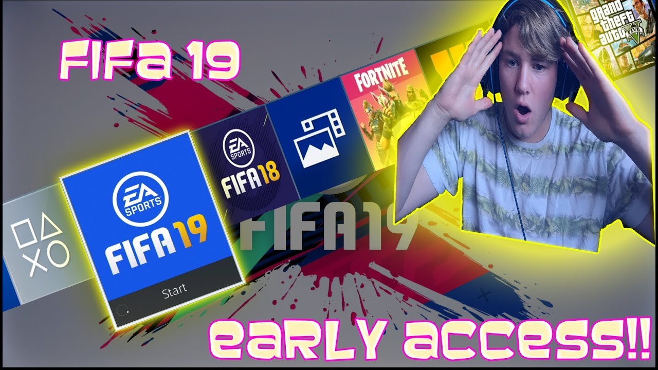 FIFA 19 Early Access