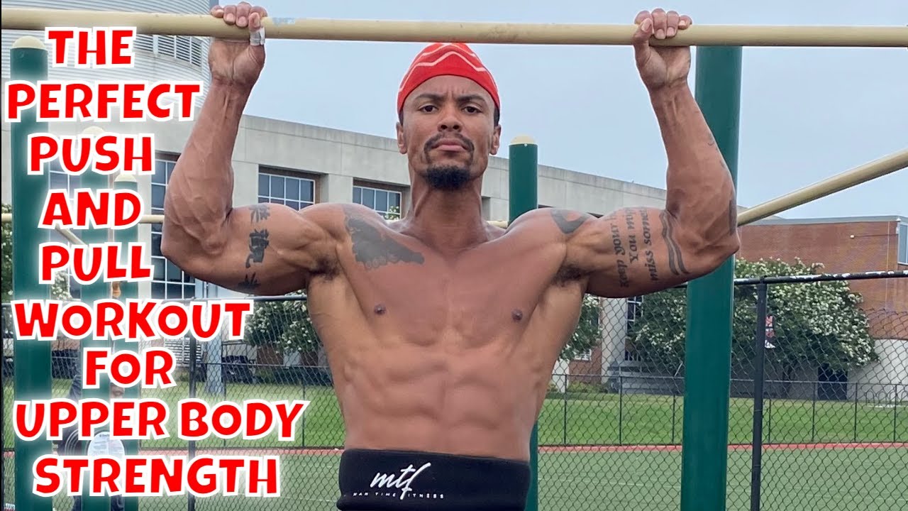 The Perfect Push and Pull Workout for Upper Body Strength - @mantimefitness | That's Good Money