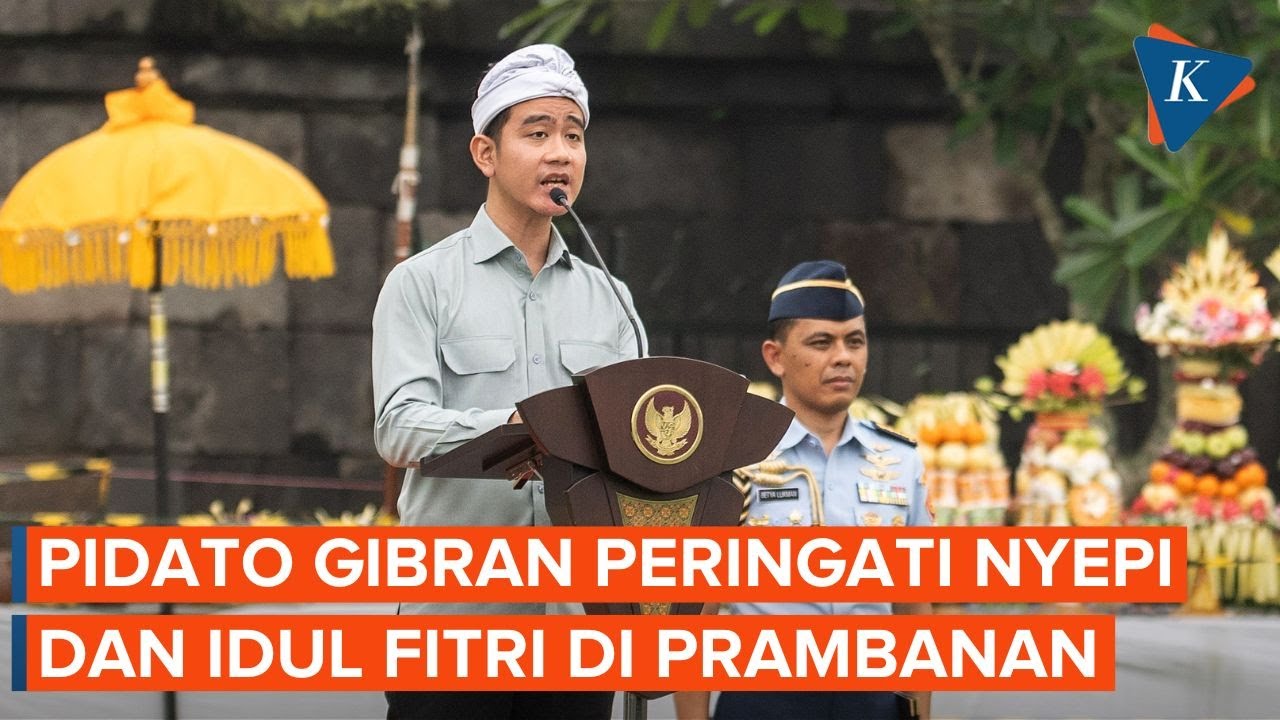 [FULL] Pidato Gibran Peringati Nyepi dan Idul Fitri di Prambanan