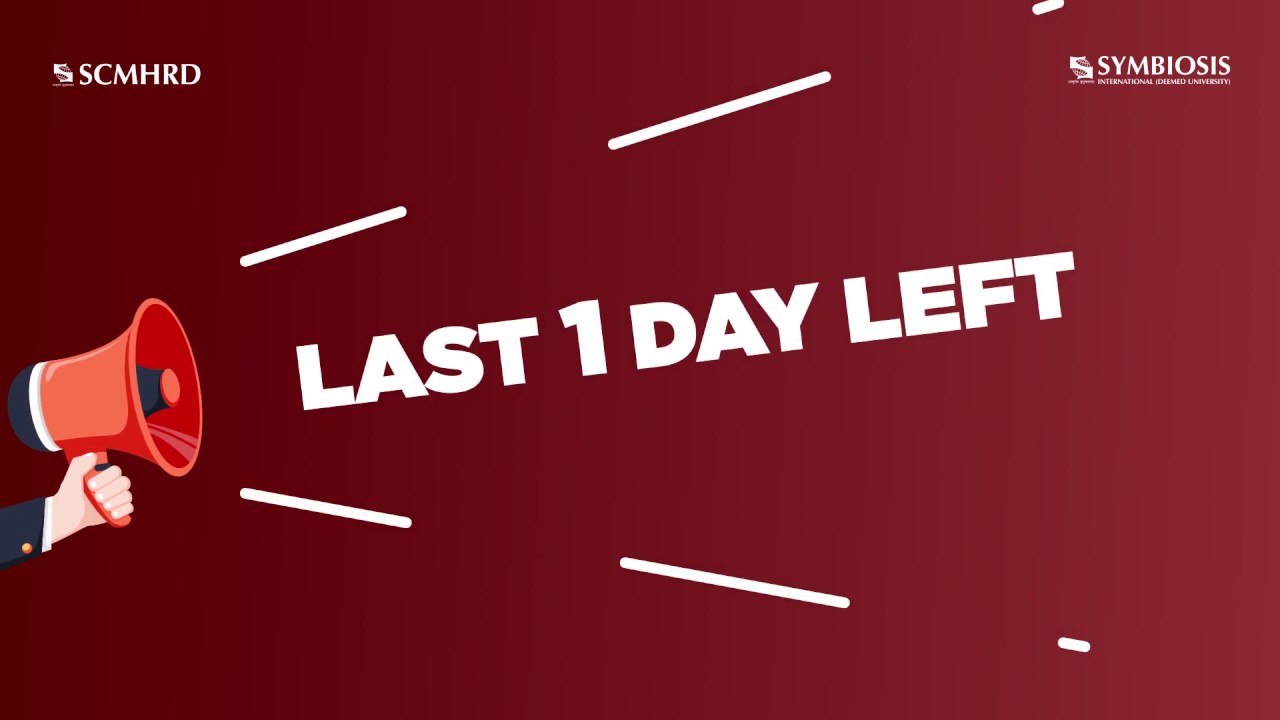 SCMHRD registration closes in 1 Day!