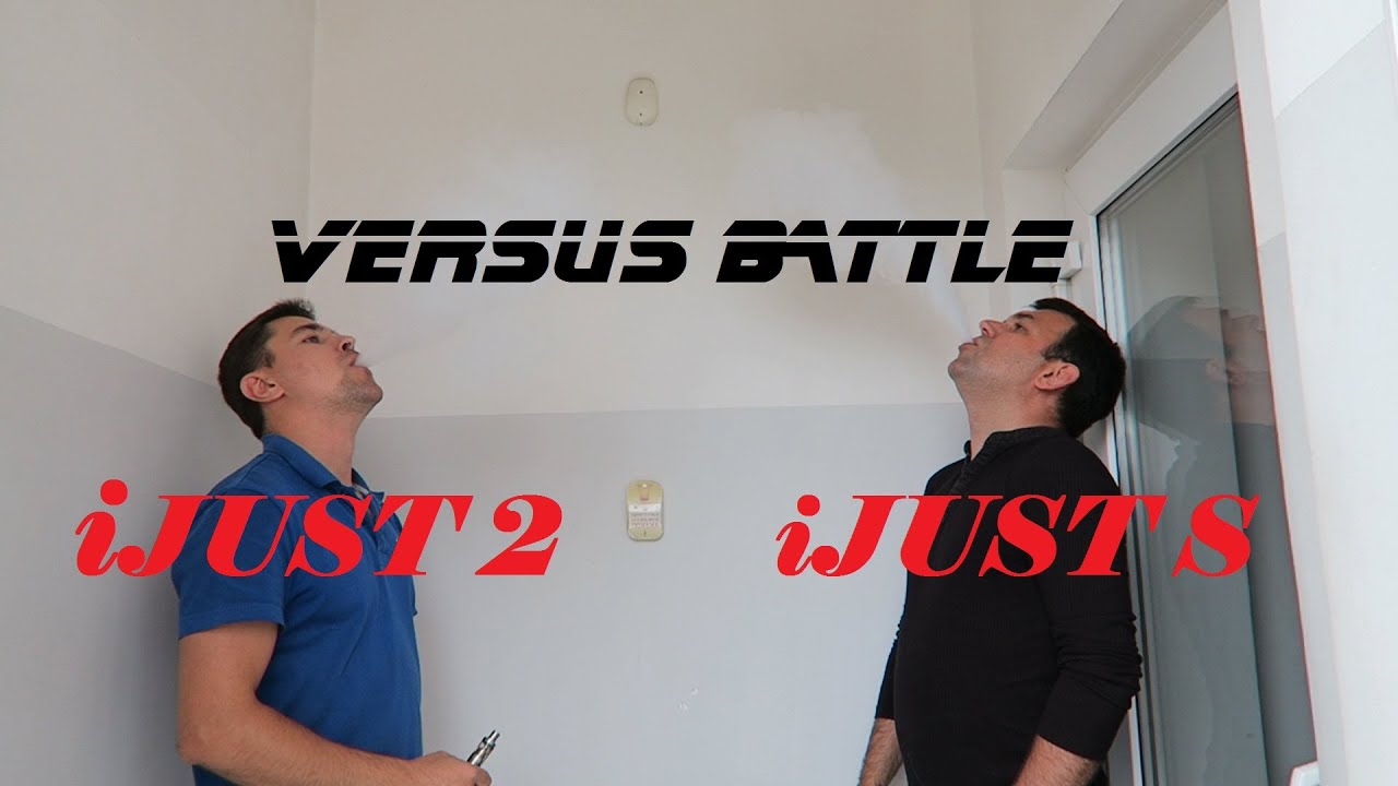 Versus Батл iJUST 2 против iJUST S.Обзор и сравнение!