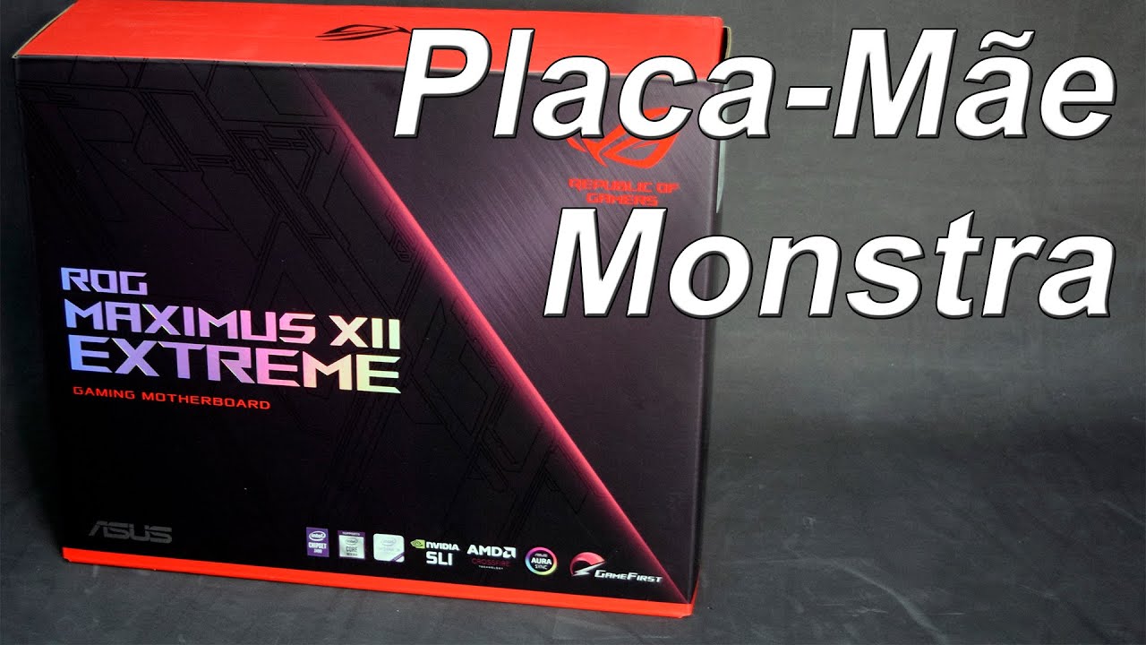 ASUS ROG MAXIMUS XII EXTREME: Placa-mãe monstra!