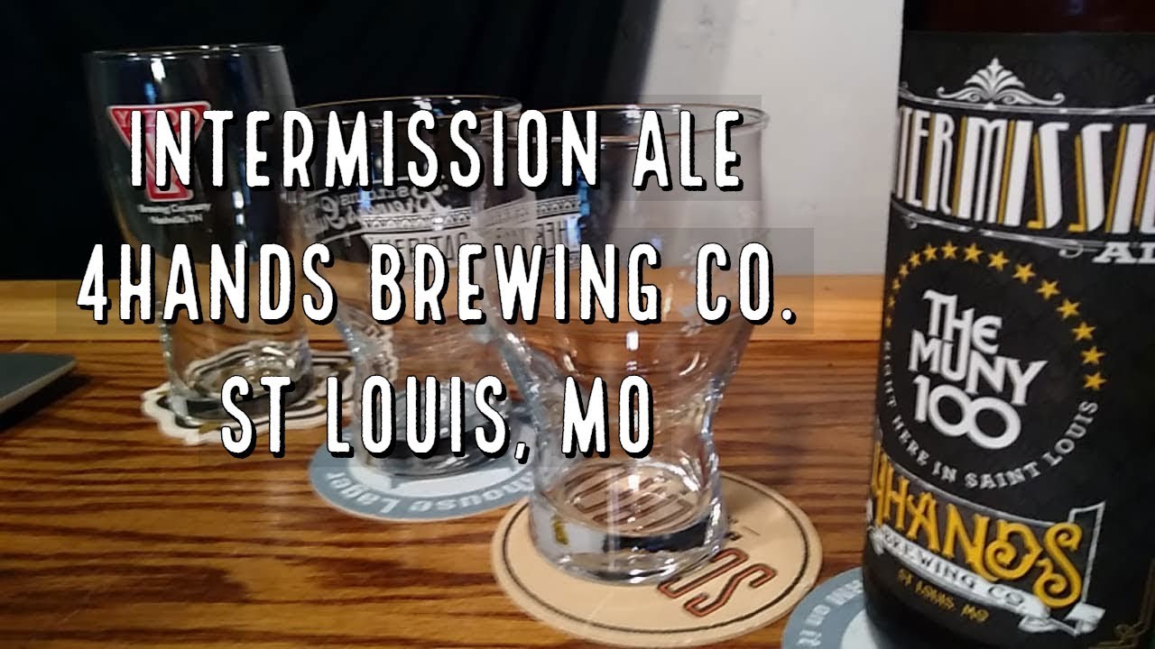 Intermission Ale - 4Hands Brewing Co