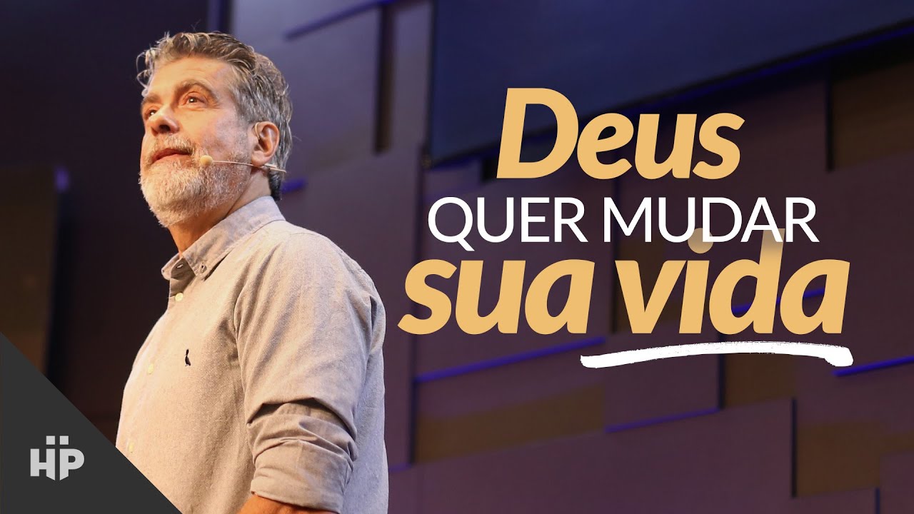 Deus quer mudar sua vida