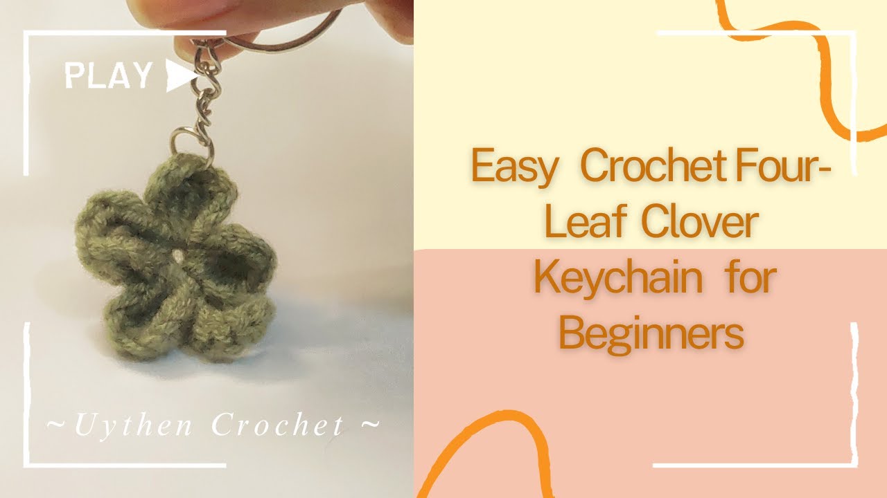 [ENG] Cách móc cỏ 4 lá cho người mới học móc len | Easy Crochet Four-Leaf Clover for Beginners