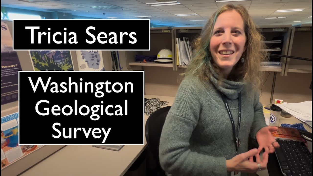 Tricia Sears - Washington Geological Survey