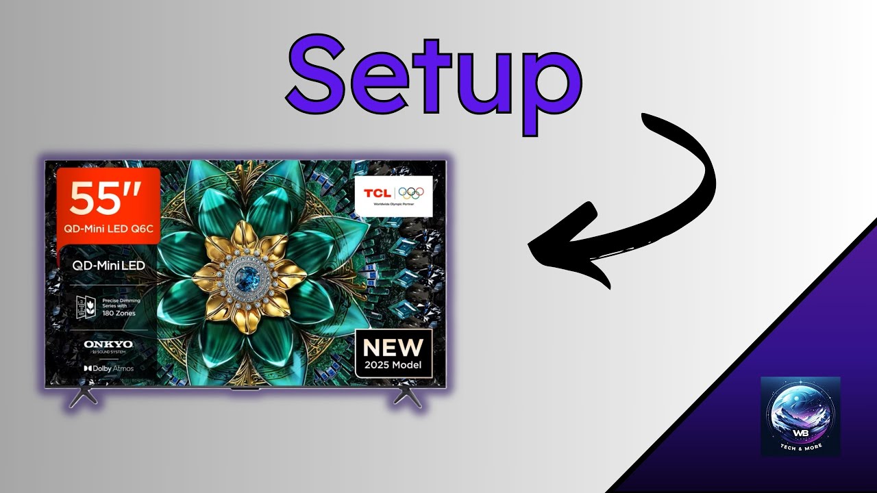 TCL 55Q6C Setup