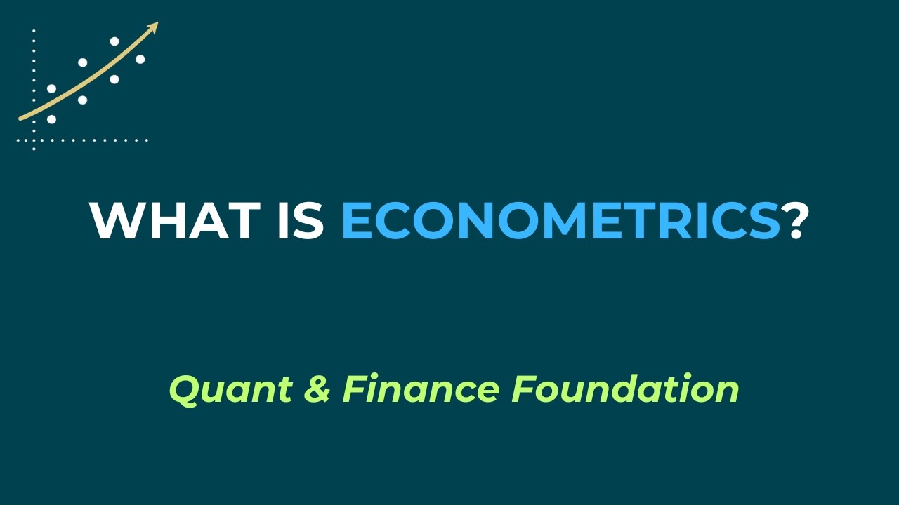 What is Econometrics? The Foundation of Financial Modeling Explained Simply
