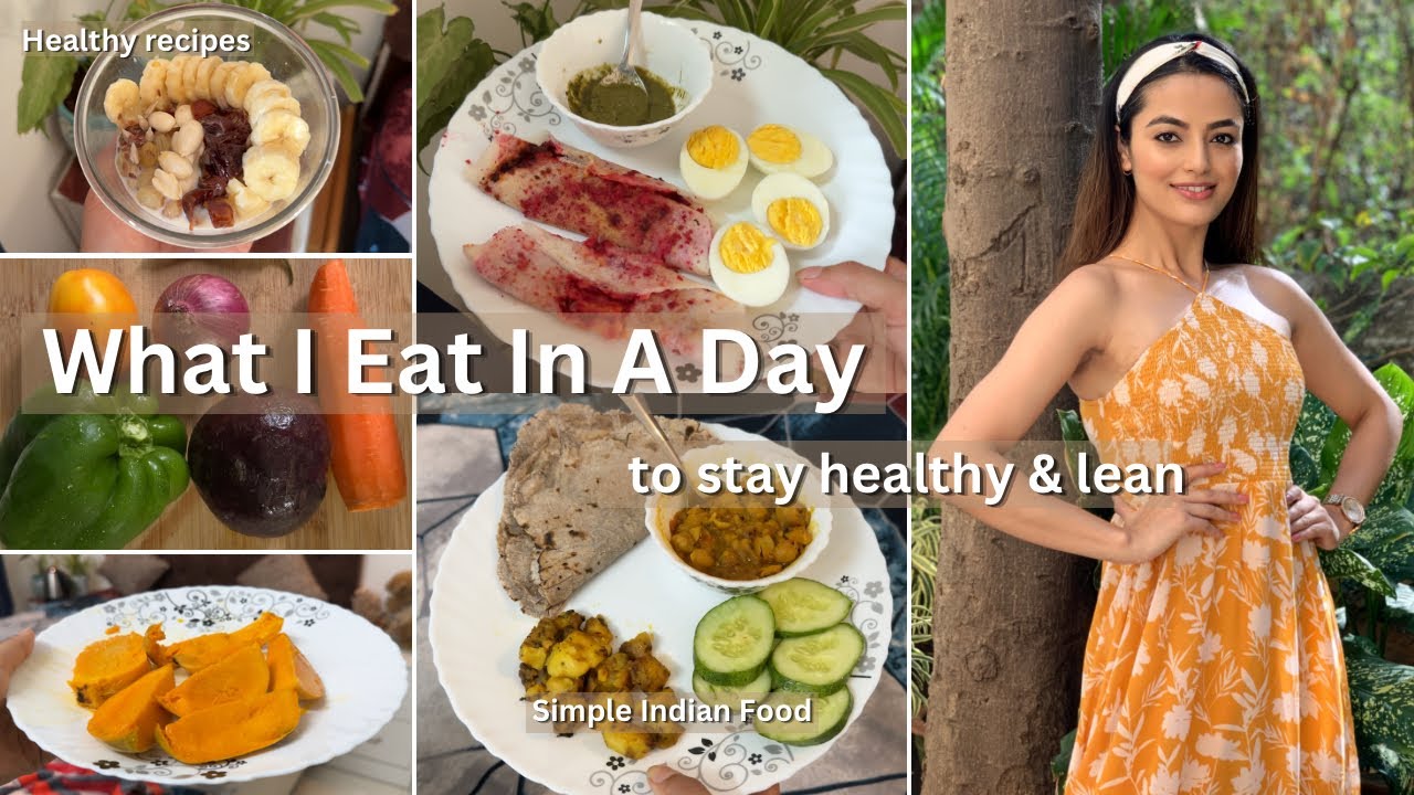 WHAT I EAT IN A DAY: Healthy, Realistic & Balanced || Indian Food || Garima Verma ||