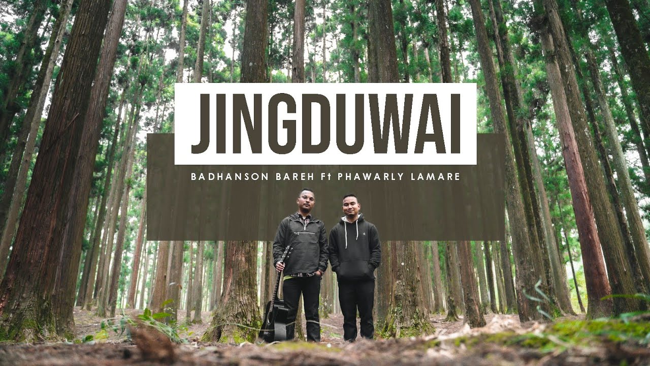 Badhanson Bareh - JINGDUWAI [feat. Phawarly] (Official Music Video)