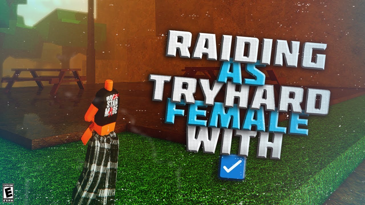 ☑️ Raiding as a Tryhard Female in Da Hood w/ ☑️ (STAR PLAYER??)