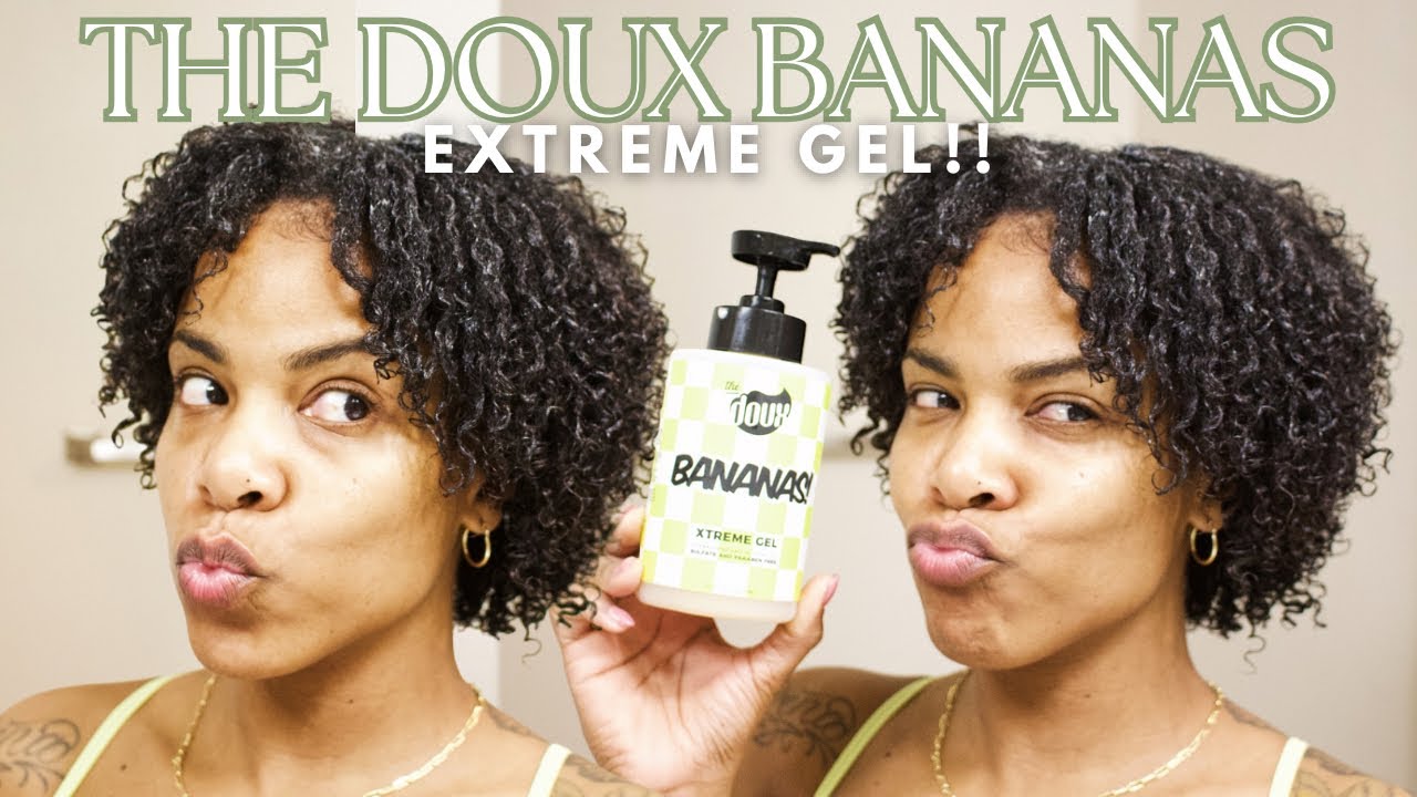 The Doux Bananas Xtreme Gel | Is it Worth the Hype???