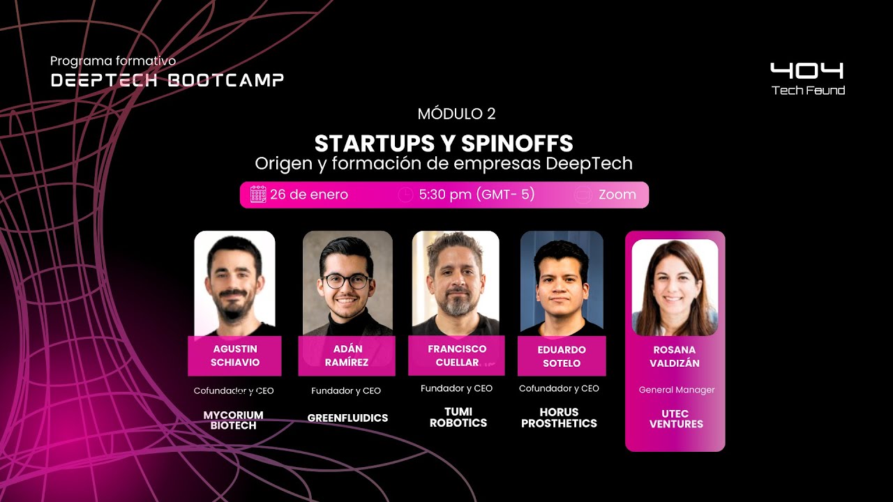 Módulo 2: Startups & Spinoffs | Deeptech Bootcamp