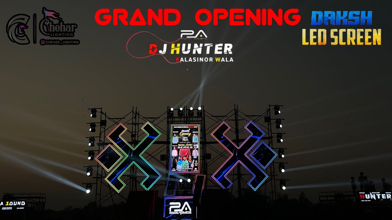 Hunter_high_power Grand Opening & Chehar Lighting + Daksh Lad screen & dj Pratik ❤️‍🔥