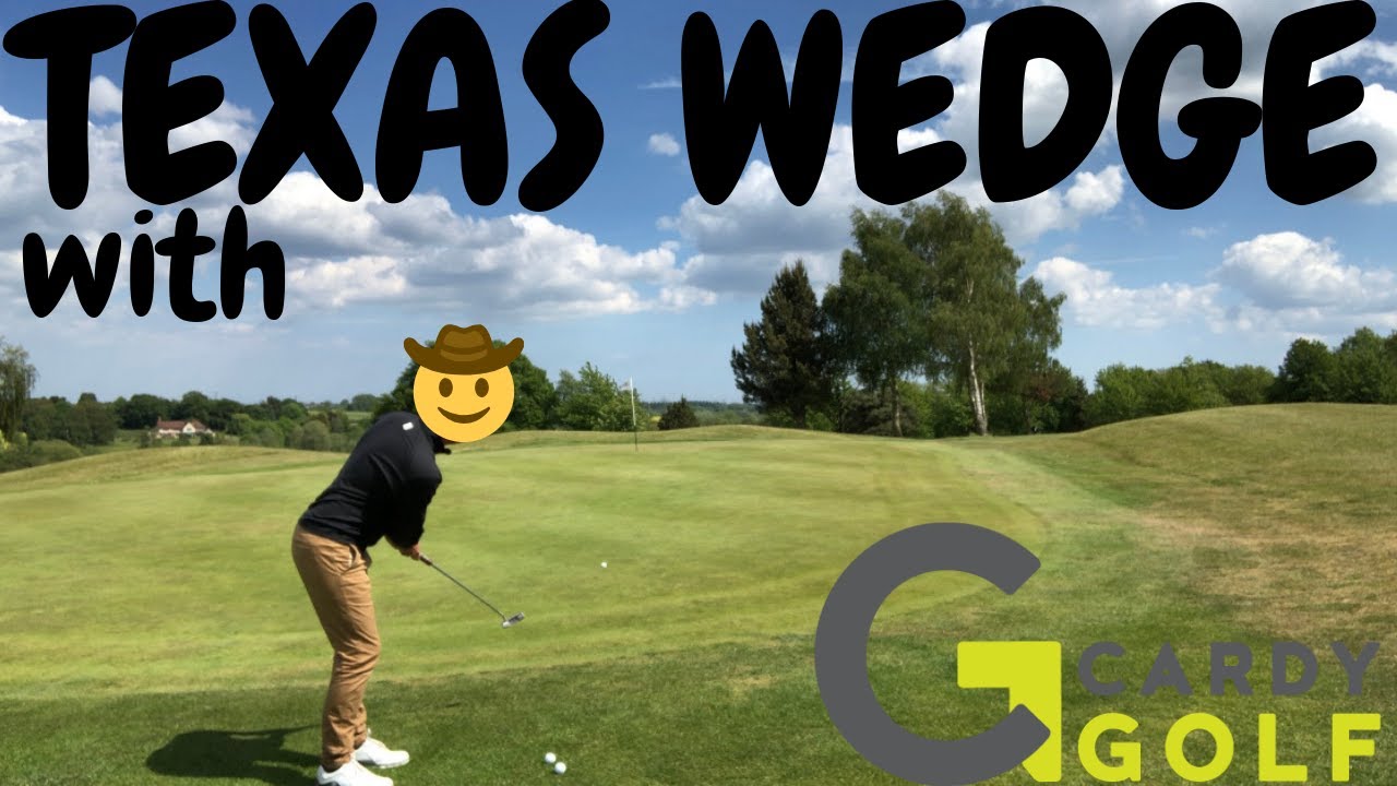 The Texas Wedge with CardyGolf