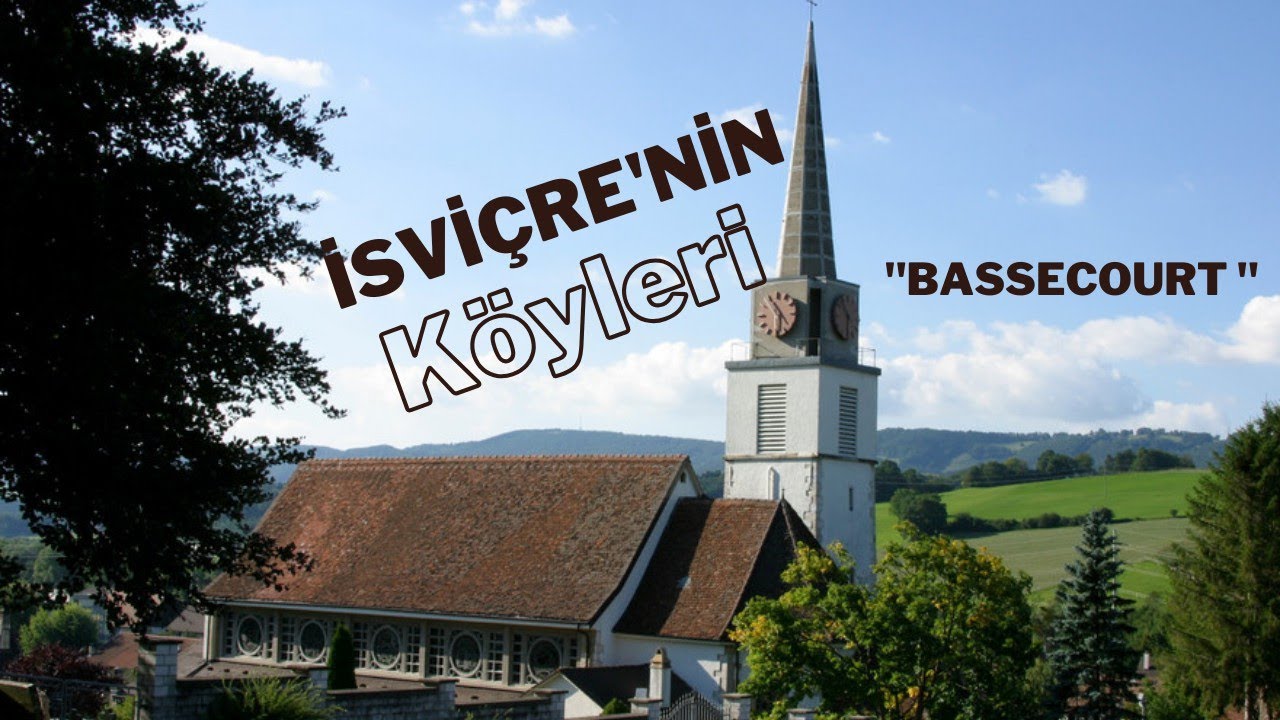 İsvi&ccedil;re&rsquo;nin sakin beldesi &ldquo;Bassecourt&rdquo;| İsvi&ccedil;re gezi Vlogu #travel #Switzerland #geziVlogu