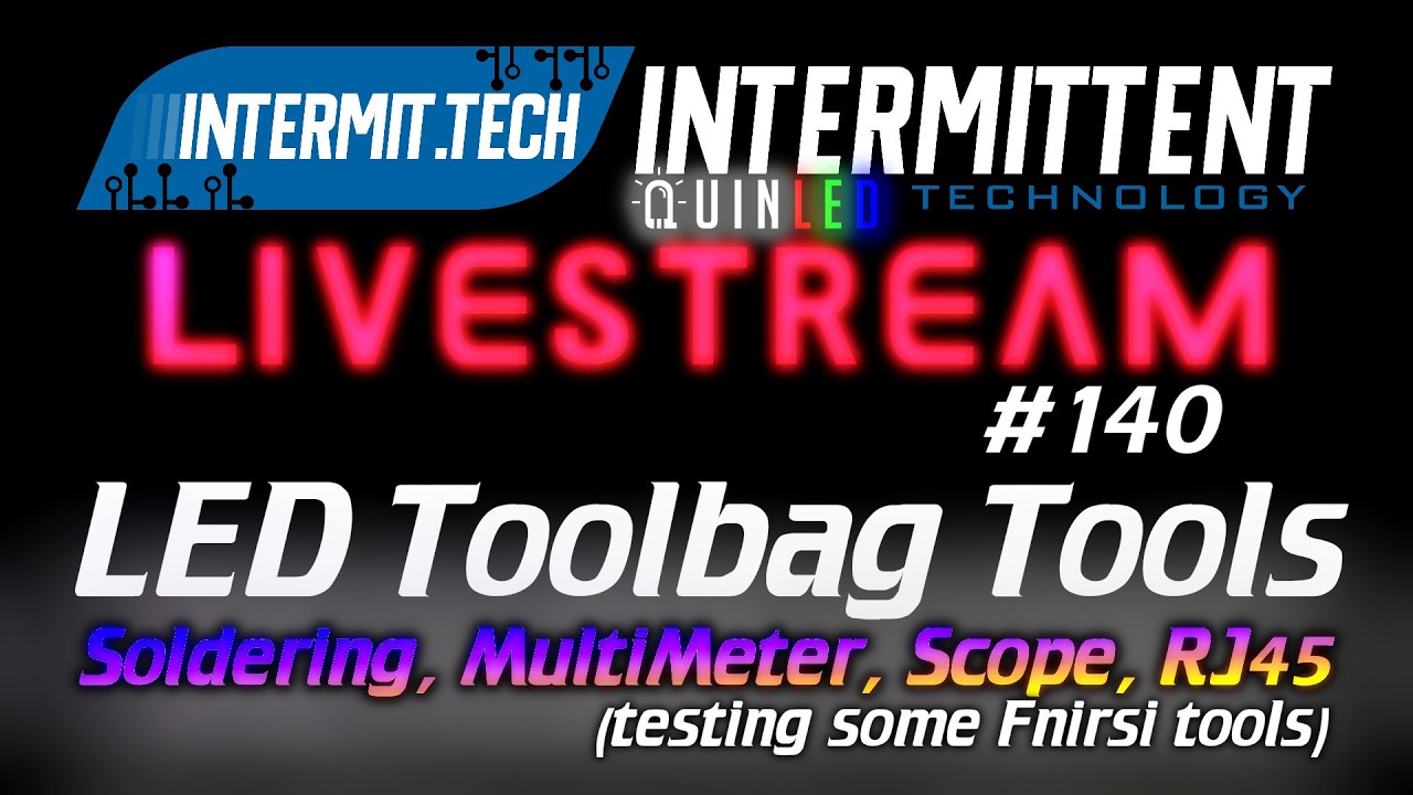 Intermit.Tech #140 - LED toolbag tool testing!