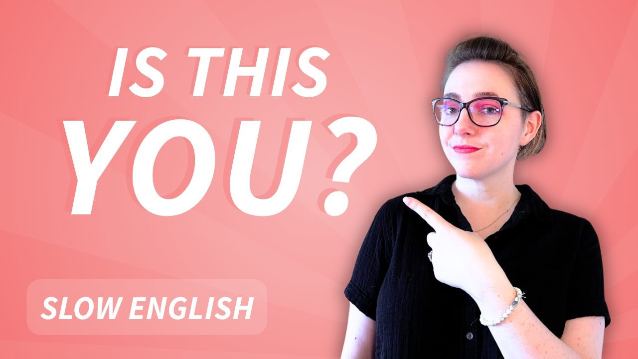 Why do only SOME people become fluent in English? | SLOW ENGLISH tips