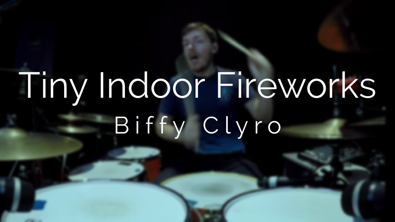 Biffy Clyro - Tiny Indoor Fireworks(DC Drum Cover)