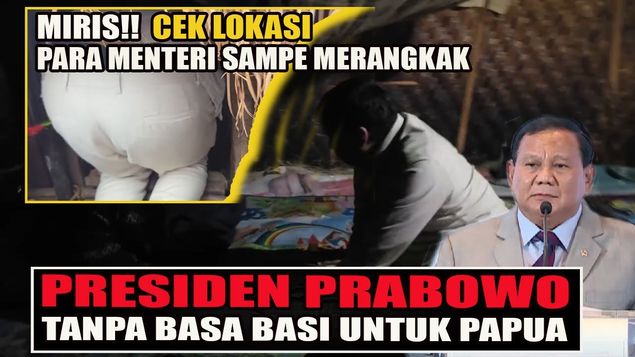 Dilihat Begini Kondisi di Papua - Presiden Prabowo Langsung Bangun Ribuan Rumah, Gedung hingga Jalan