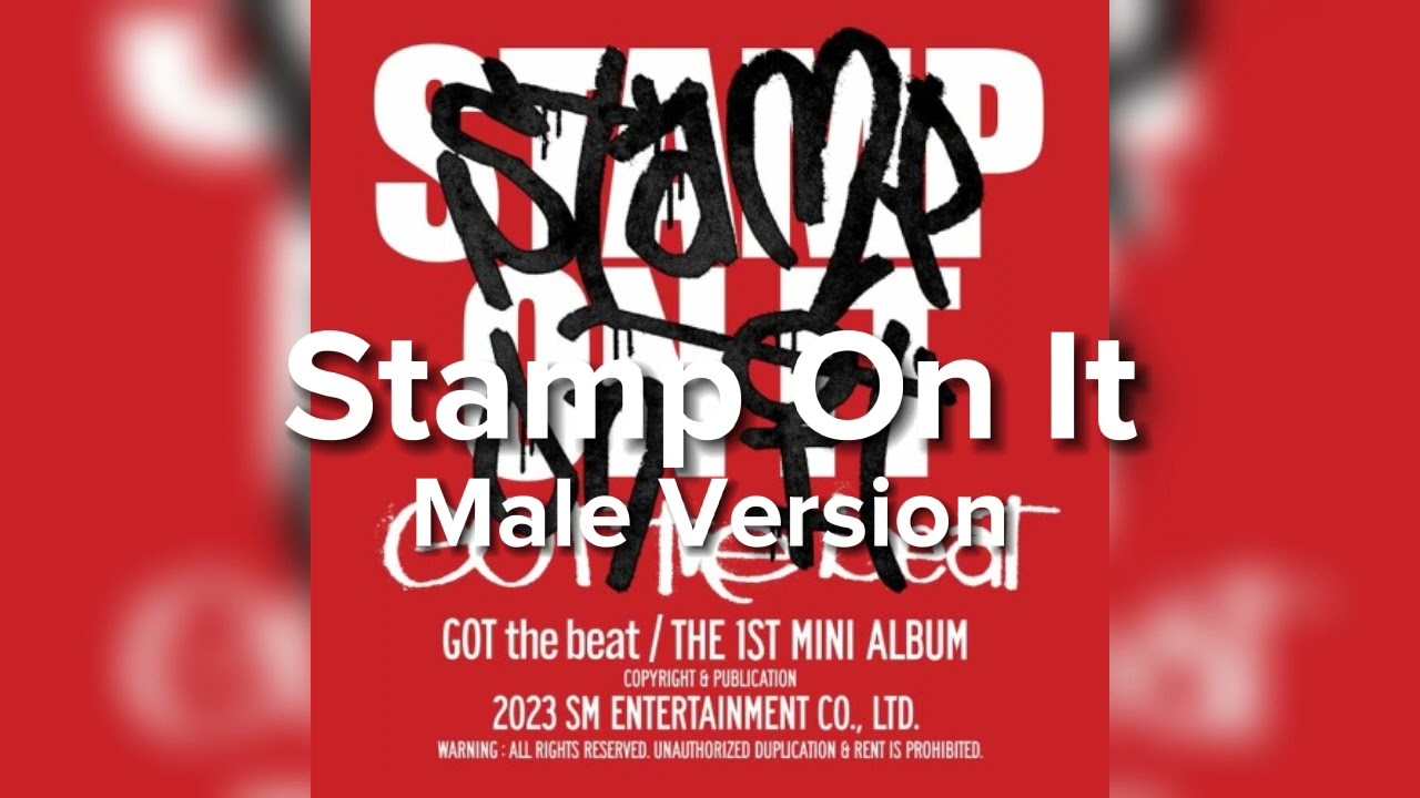 GOT the beat - Stamp On It (Male Version)