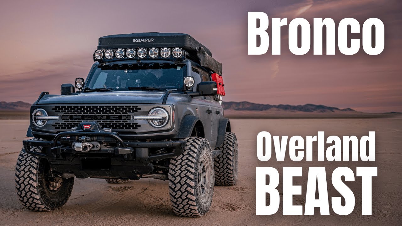 EPIC Bronco Overland Build | Complete Rig Tour