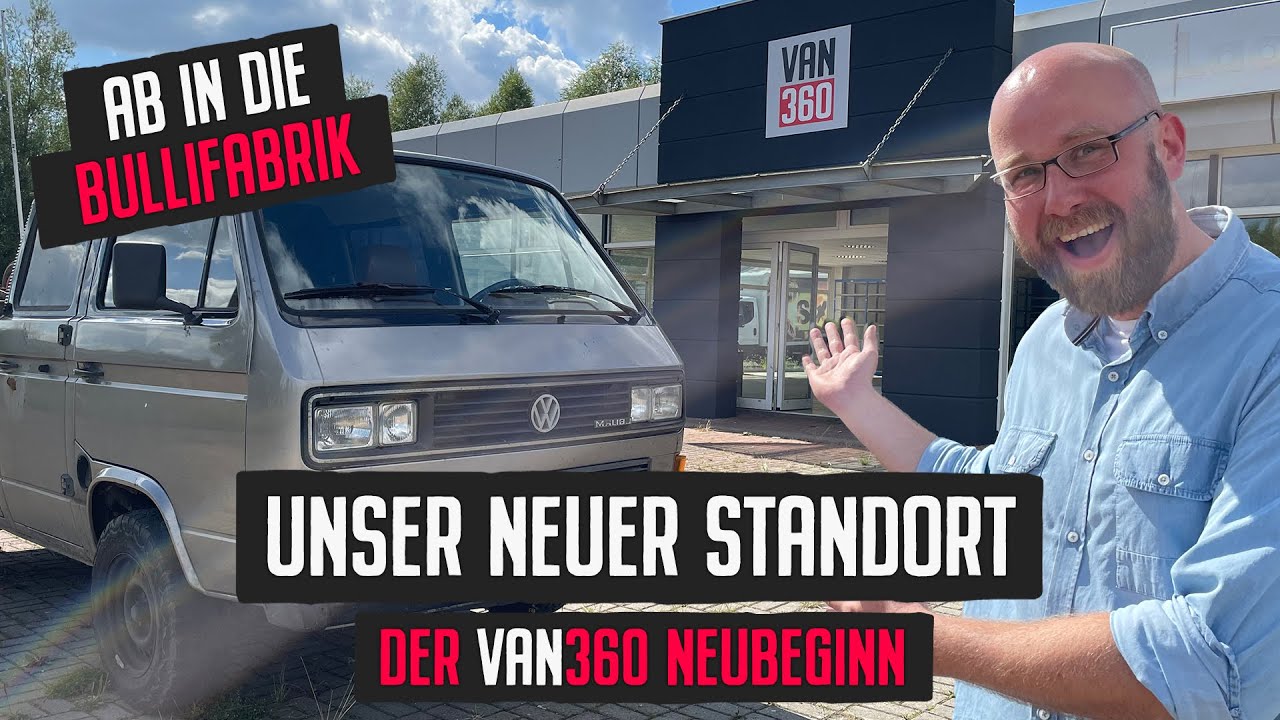 Die Bullifabrik - unser neuer Standort #NEUBEGINN