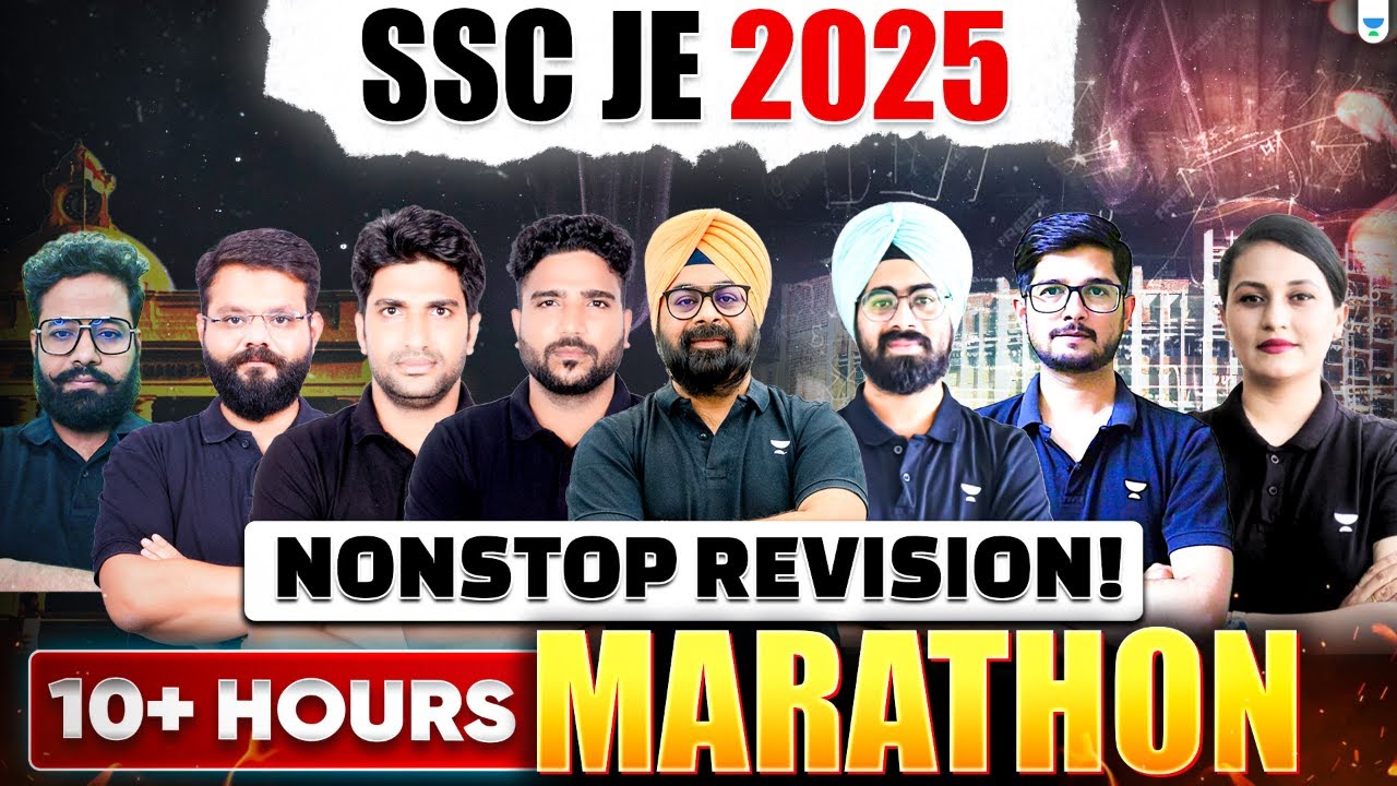 SSC JE 2025 | Nonstop 10+ Hours Marathon | Be Exam Ready!