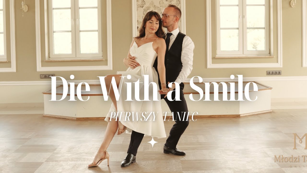 Die With A Smile Bruno Mars & Lady Gaga | First Dance Choreography | hit na pierwszy taniec