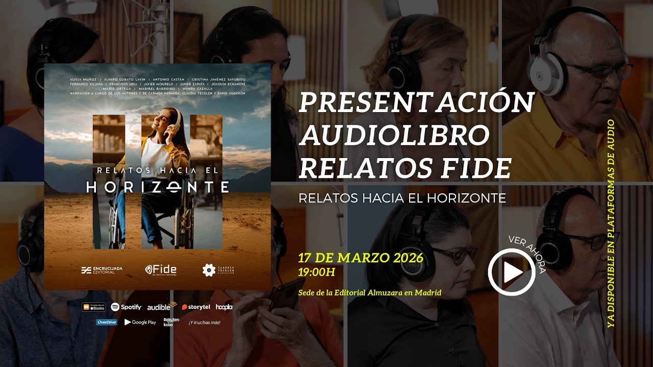 Acto de presentación del Audiolibro de Relatos Fide - 