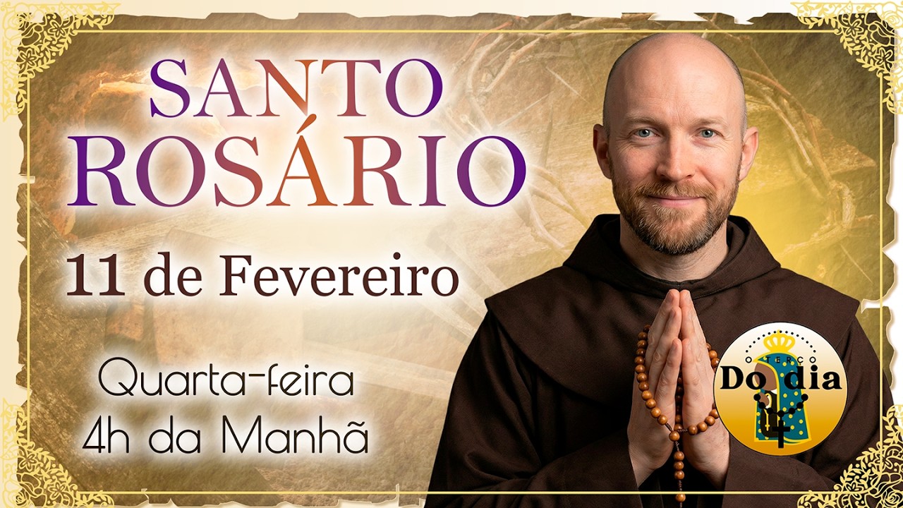 Rosário COMPLETO das 4 da Manhã | 11/02 | QUARTA | Reze Santo Rosário de Hoje Para o dia inteiro