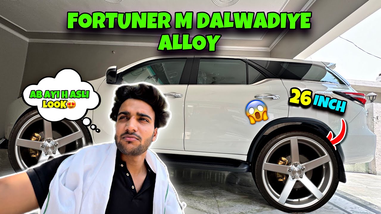 NEW FORTUNER M DALWADIYE ALLOY WHEELS 😱| 26 inch BEST🔥🔥| @shekher_5600_Vlogs