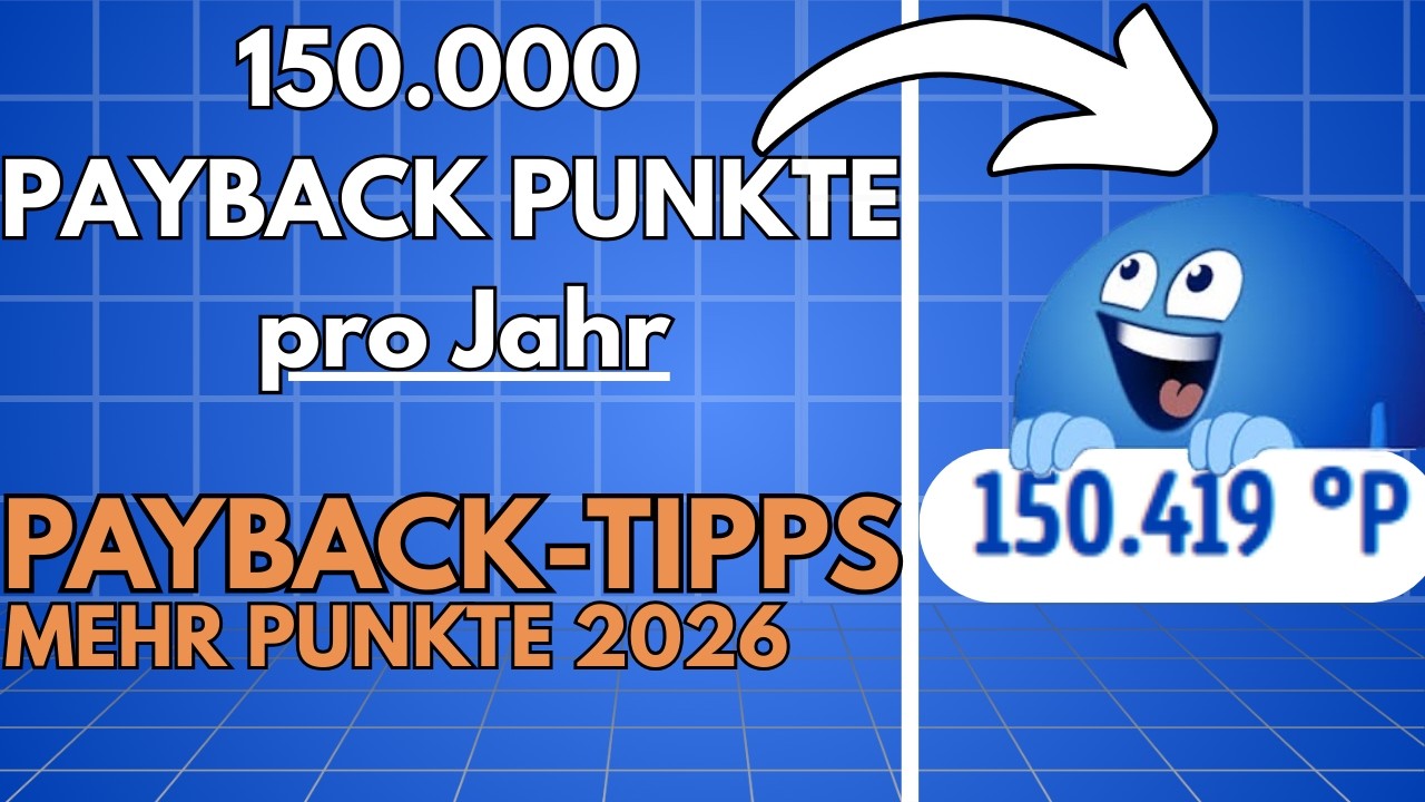 1500€ IM JAHR durch PAYBACK? 🤯 Die ultimativen Tipps & Tricks für 2026! | Einsteiger GUIDE