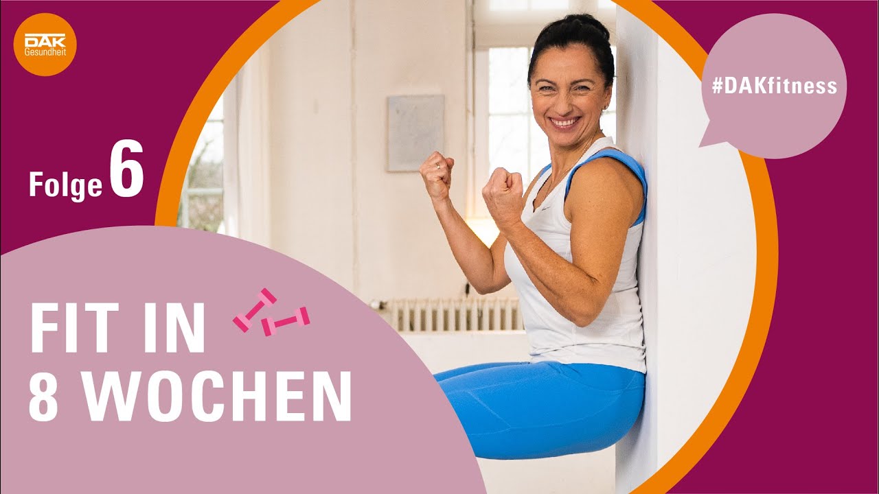 Fit in 8 Wochen: Folge 6 | #DAKfitness | DAK-Gesundheit
