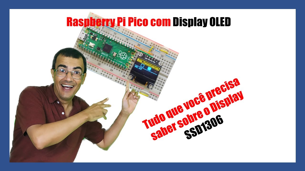 #02 Raspberry Pi Pico com Display Oled