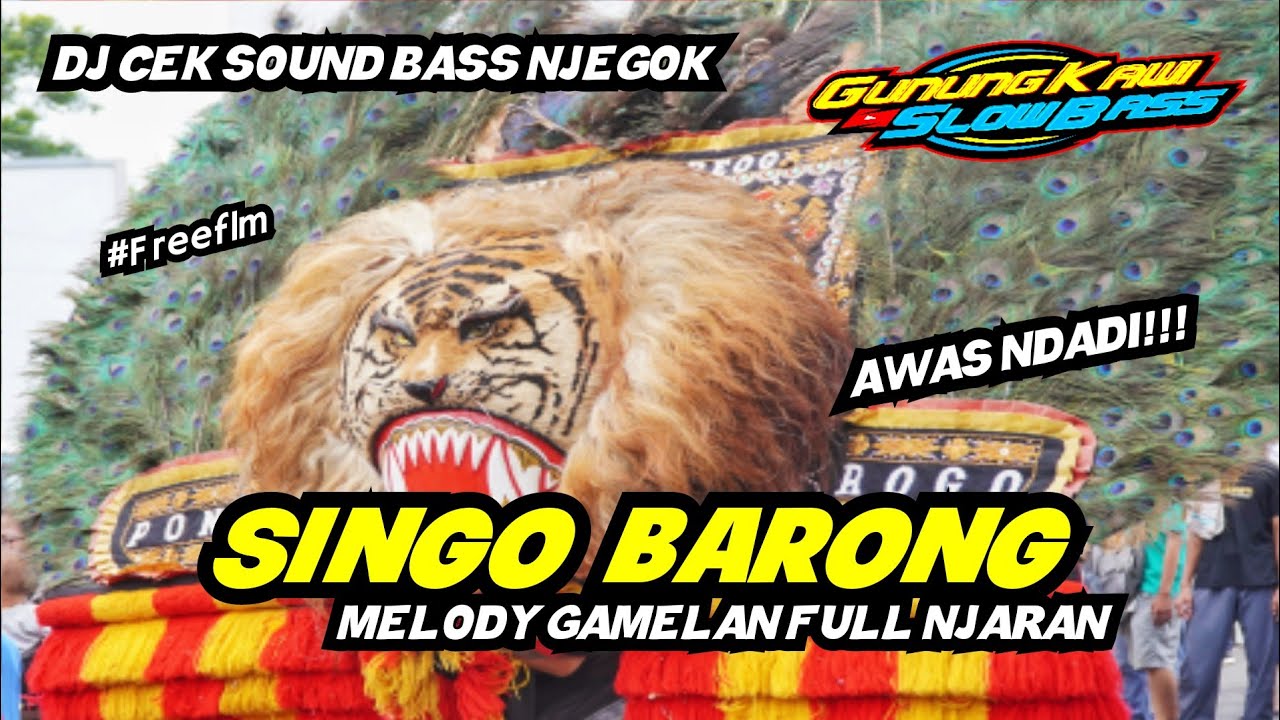 DJ CEK SOUND GAMELAN MELODY SINGO BARONG FULL NJARAN😈 [BASS NJEGOK]