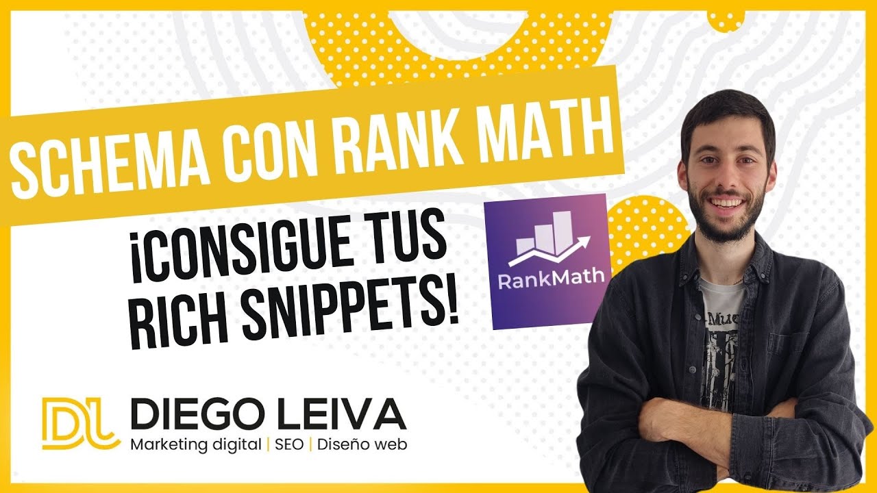 Agrega SCHEMA con Rank Math 🥇 ¡Consigue tus RICH SNIPPETS! |